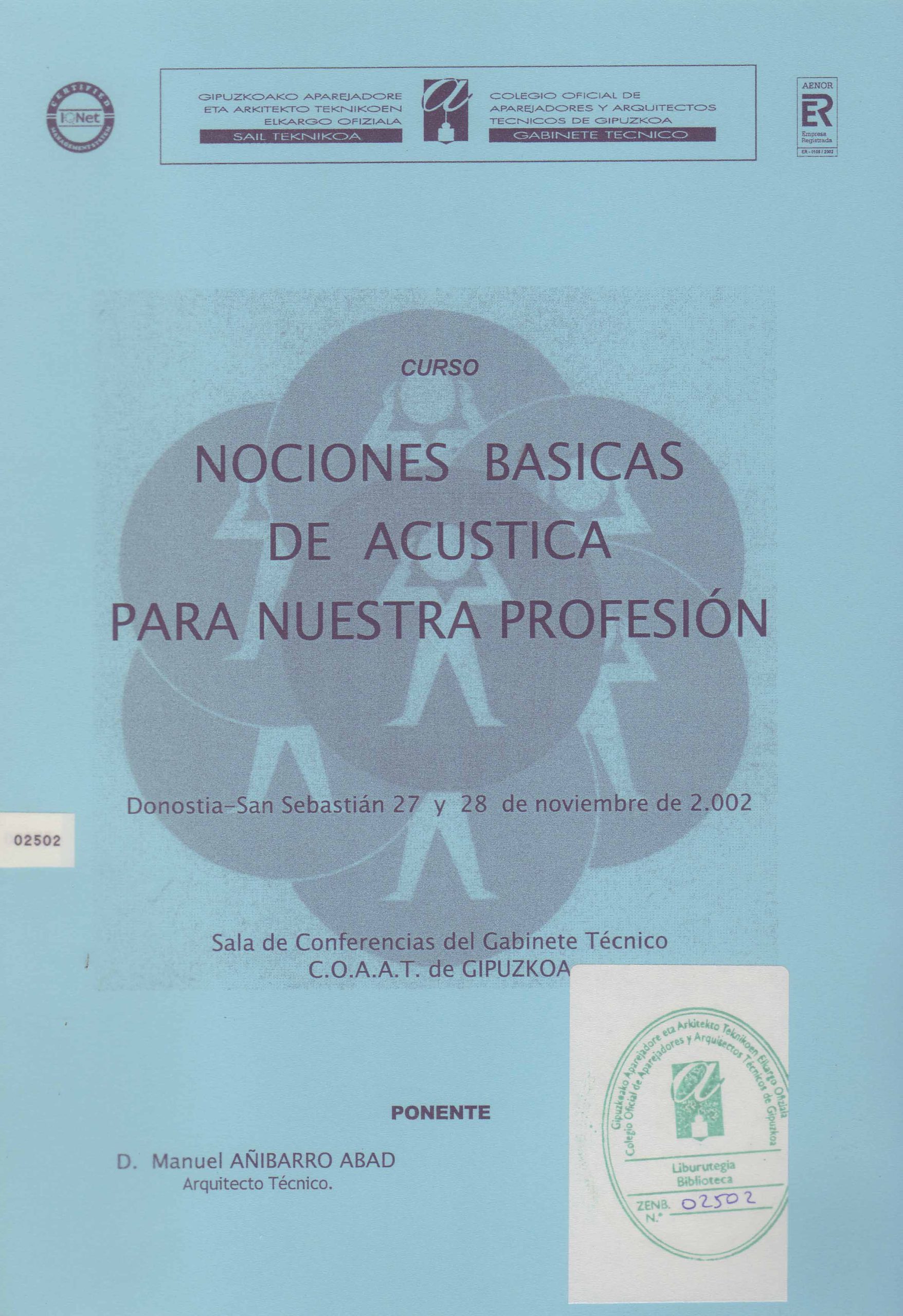 NOCIONES BASICAS DE ACUSTICA PARA NUESTRA PROFESION