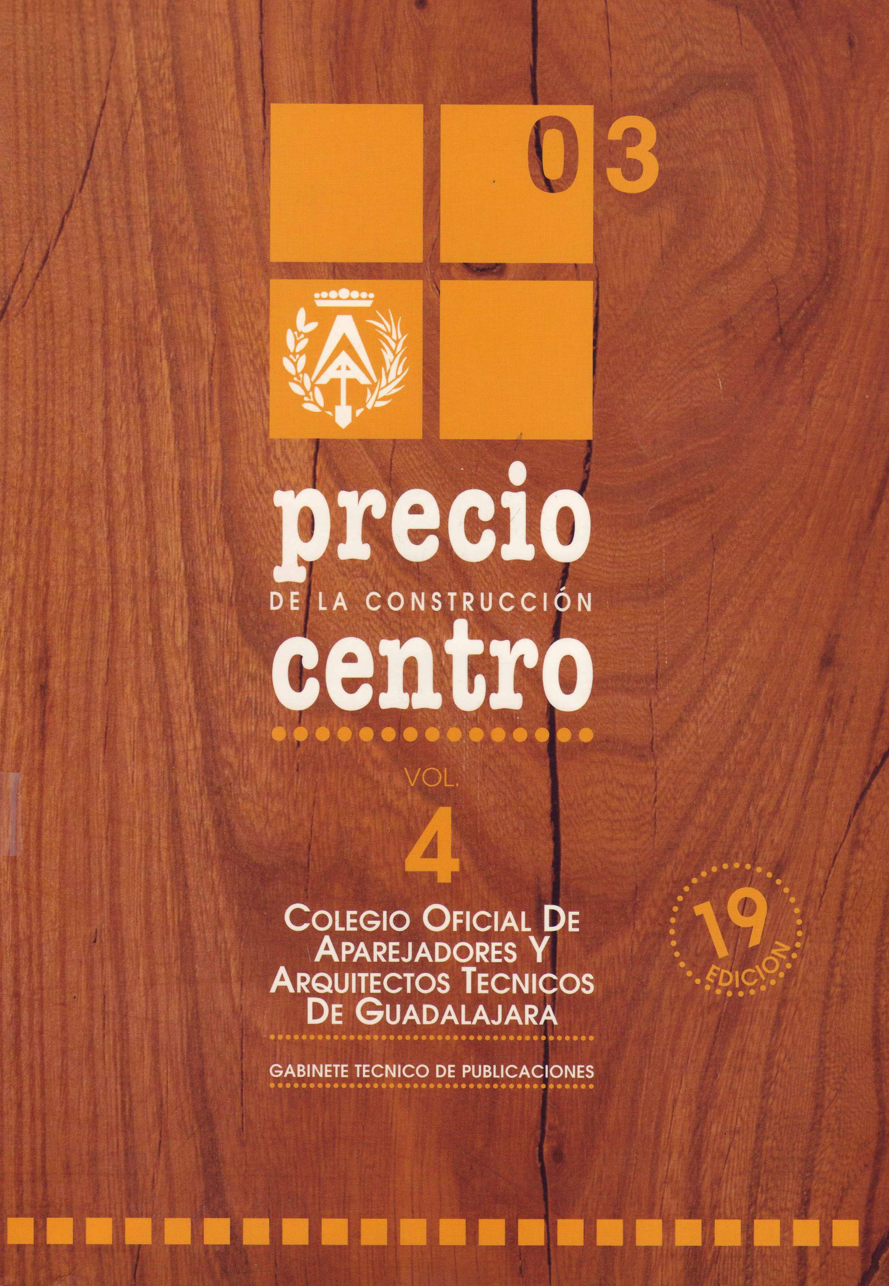 PRECIO DE LA CONSTRUCCION CENTRO 03