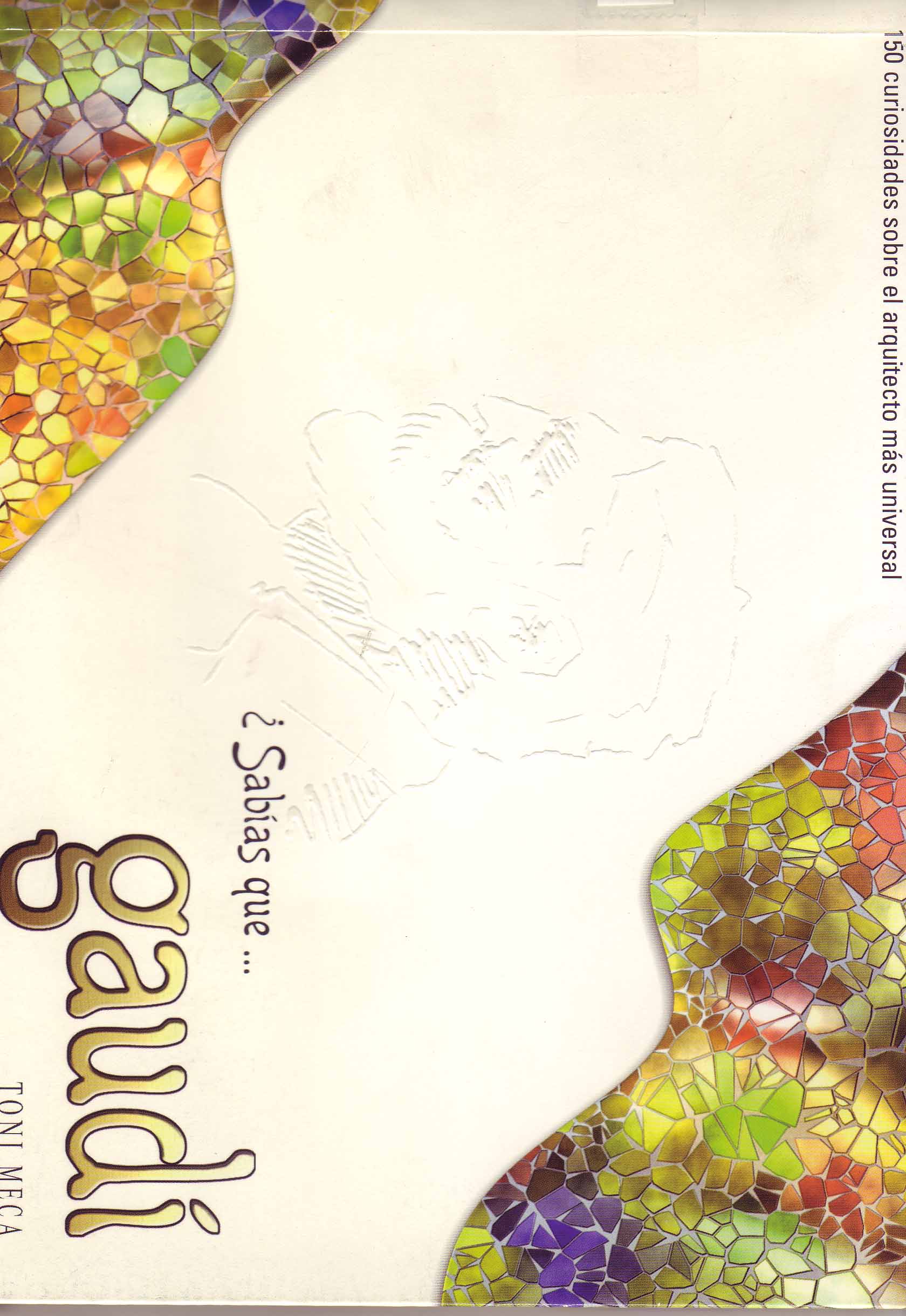 SABIAS QUE GAUDI