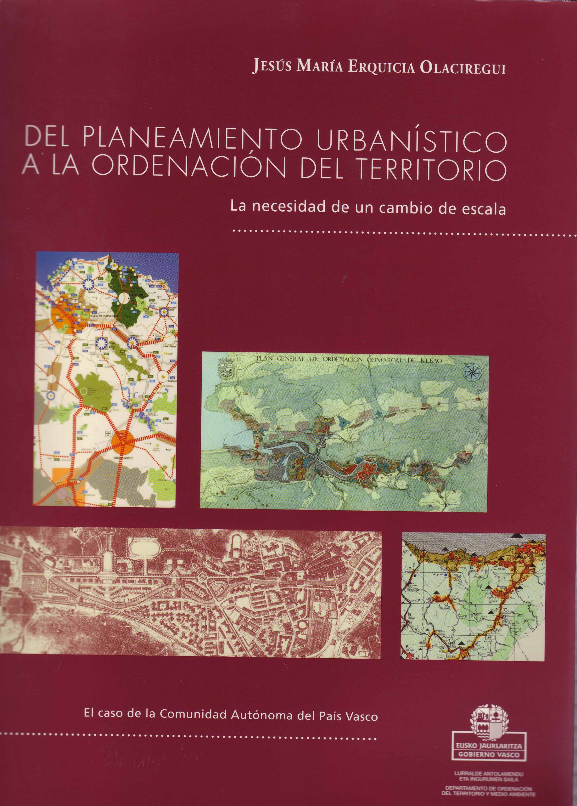 DEL PLANEAMIENTO URBANISTICO A LA ORDENACION DEL TERRITORIO