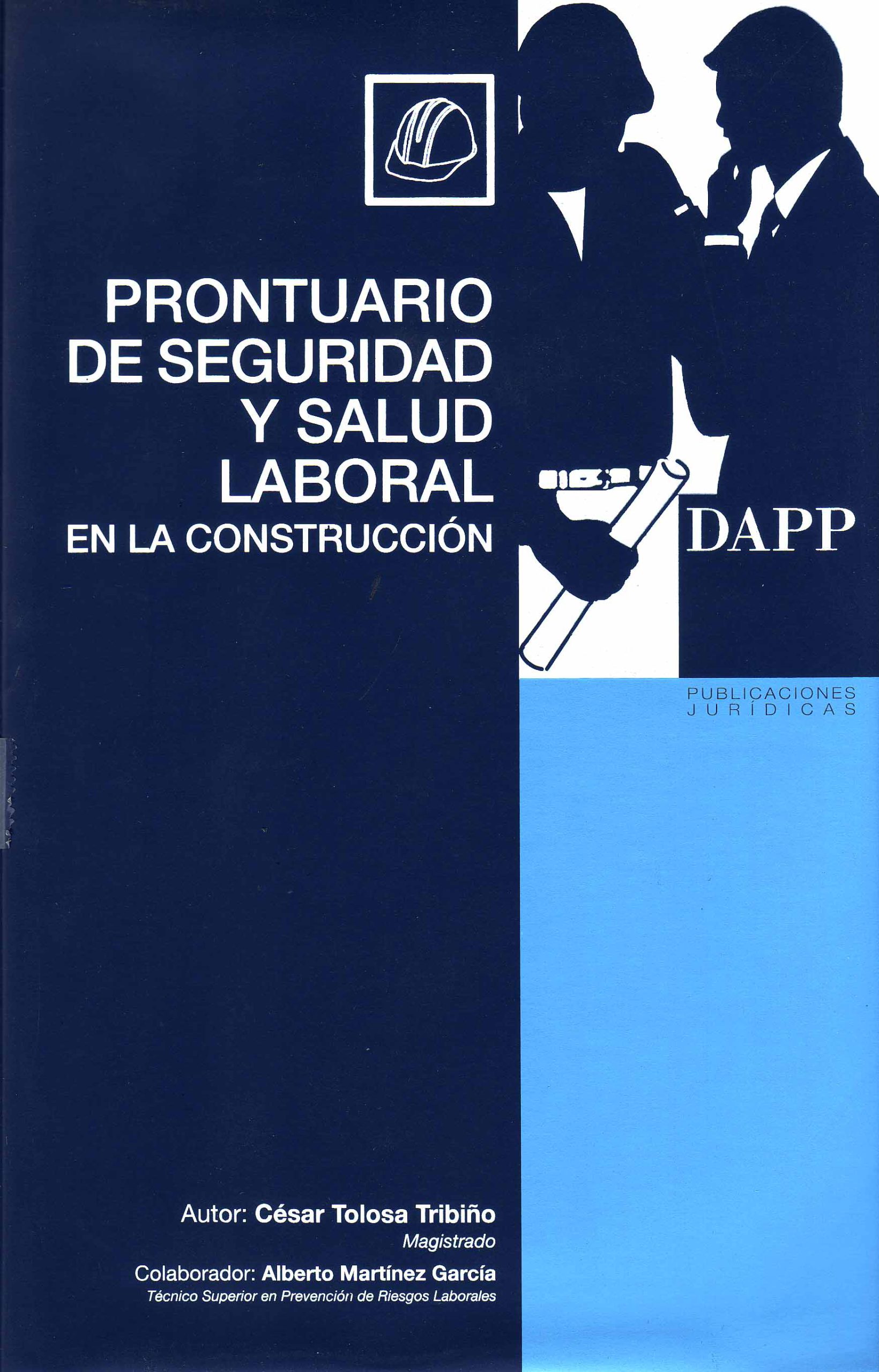 PRONTUARIO DE SEGURIDAD Y SALUD LABORAL EN LA CONSTRUCCION