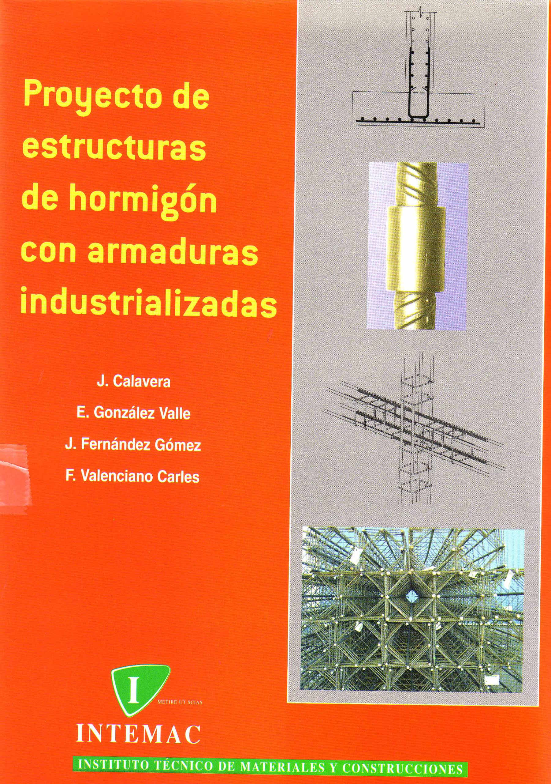 PROYECTO DE ESTRUCTURAS DE HORMIGON CON ARMADURAS INDUSTRIALIZADAS
