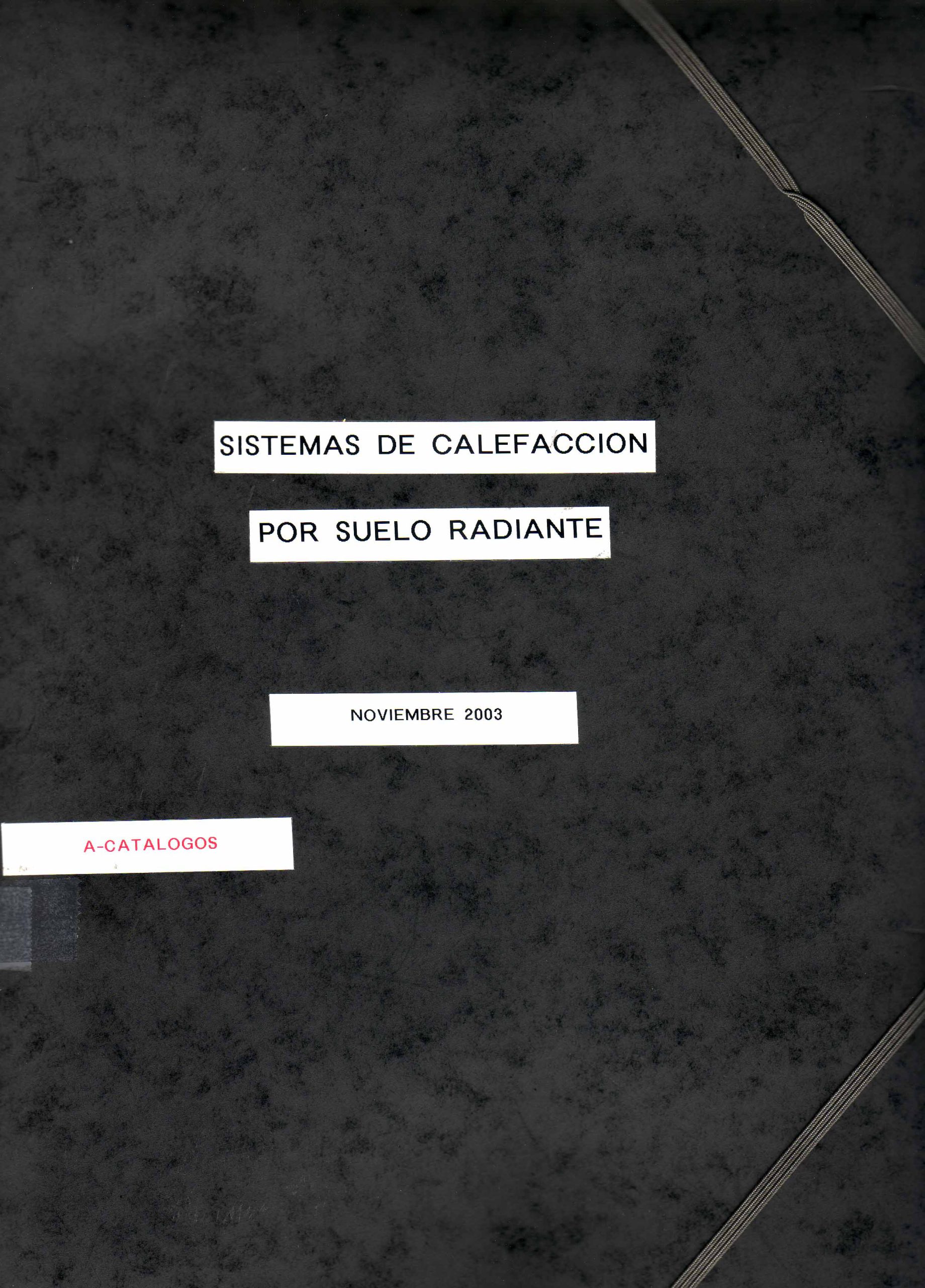 SISTEMAS DE CALEFACCION POR SUELO RADIANTE