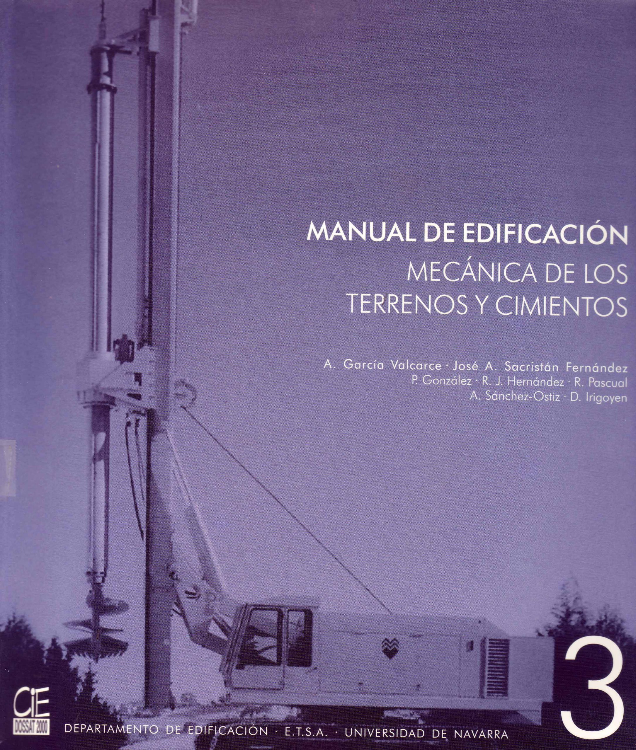 MANUAL DE EDIFICACION. MECANICA DE LOS TERRENOS Y CIMIENTOS