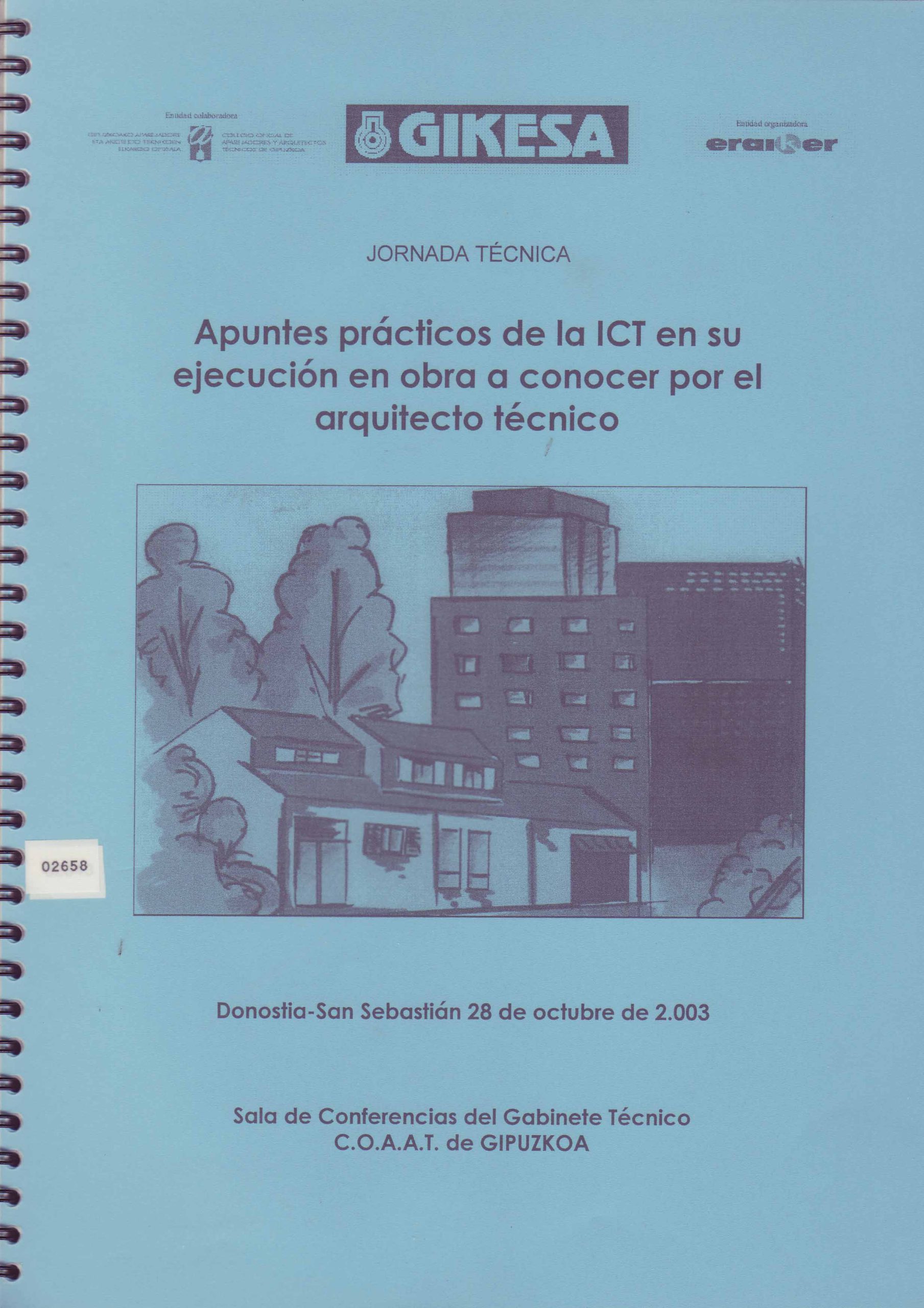 APUNTES PRACTICOS DE LA ICT EN SU EJECUCION EN OBRA A CONOCER POR EL ARQUITECTO TECNICO
