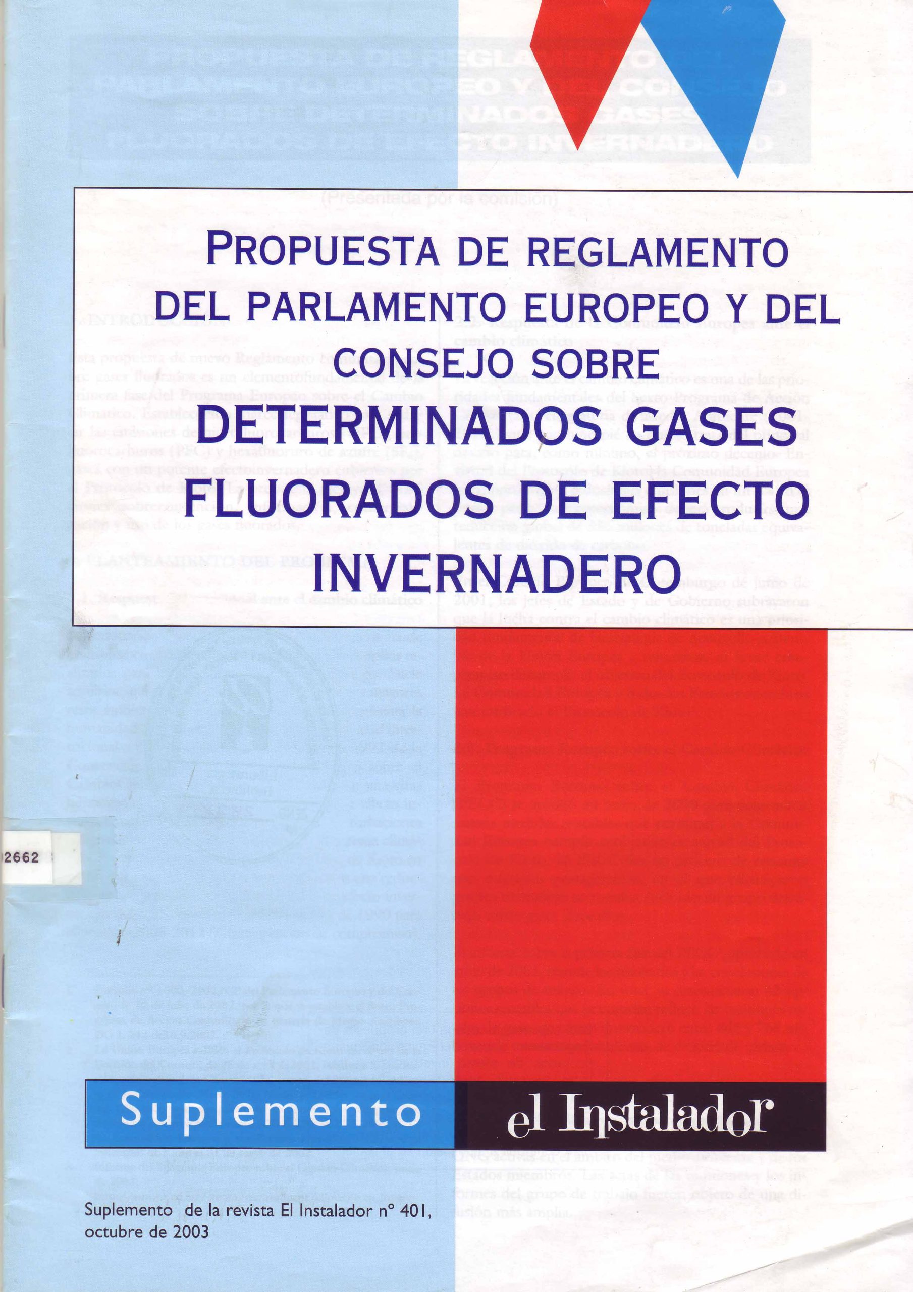 PROPUESTA DE REGLAMENTO DEL PARLAMENTO EUROPEO Y DEL CONSEJO SOBRE DETERMINADOS GASES FLUORADOS DE EFECTO INVERNADERO