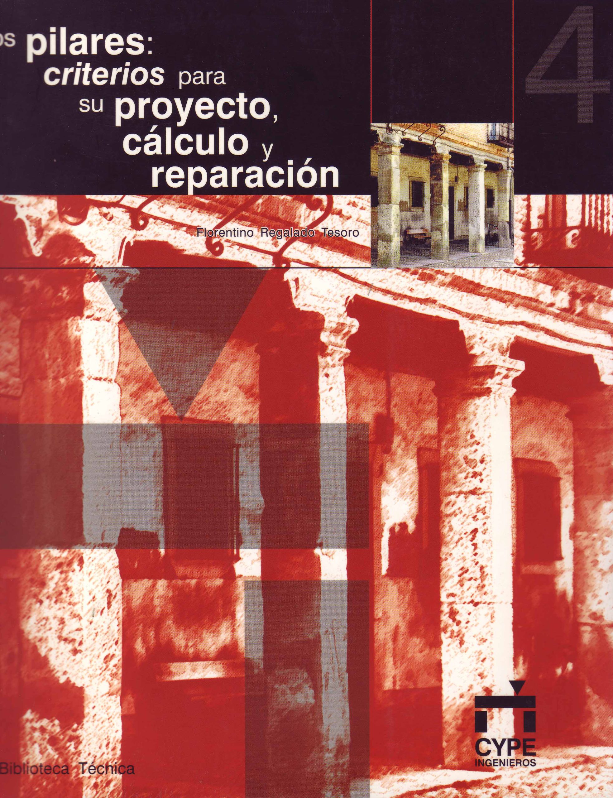 LOS PILARES: CRITERIOS PARA SU PROYECTO, CALCULO Y REPARACION