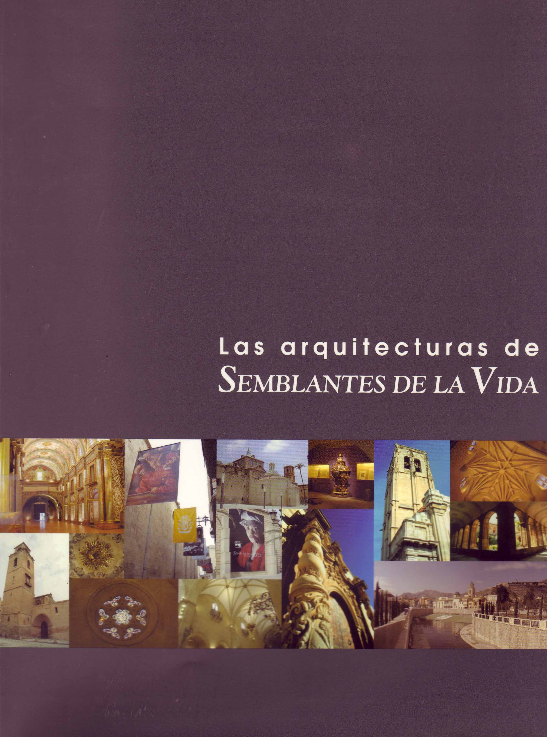 LAS ARQUITECTURAS DE SEMBLANTES DE LA VIDA