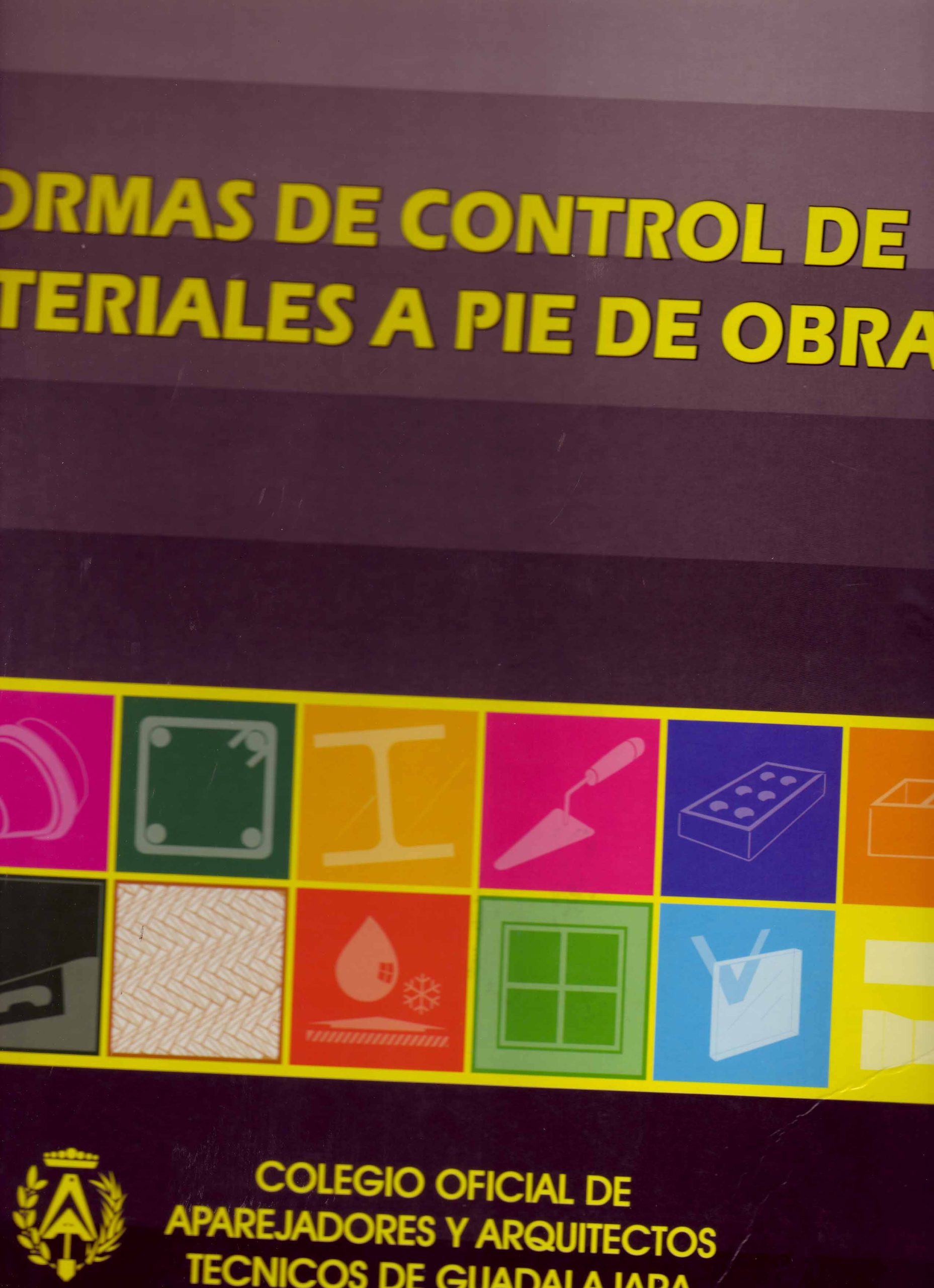 NORMAS DE CONTROL DE MATERIALES A PIE DE OBRA
