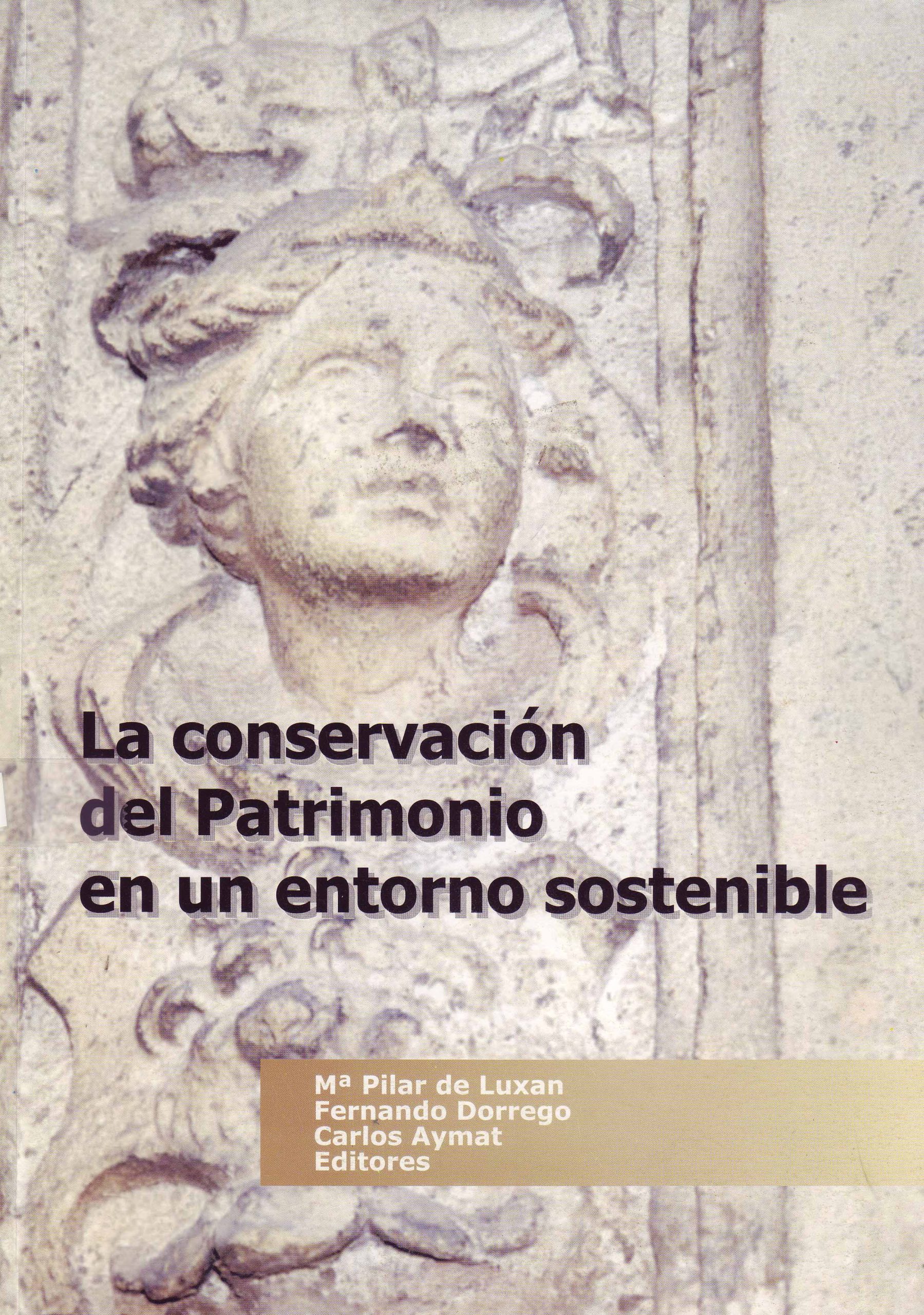 LA CONSERVACION DEL PATRIMONIO EN UN ENTORNO SOSTENIBLE