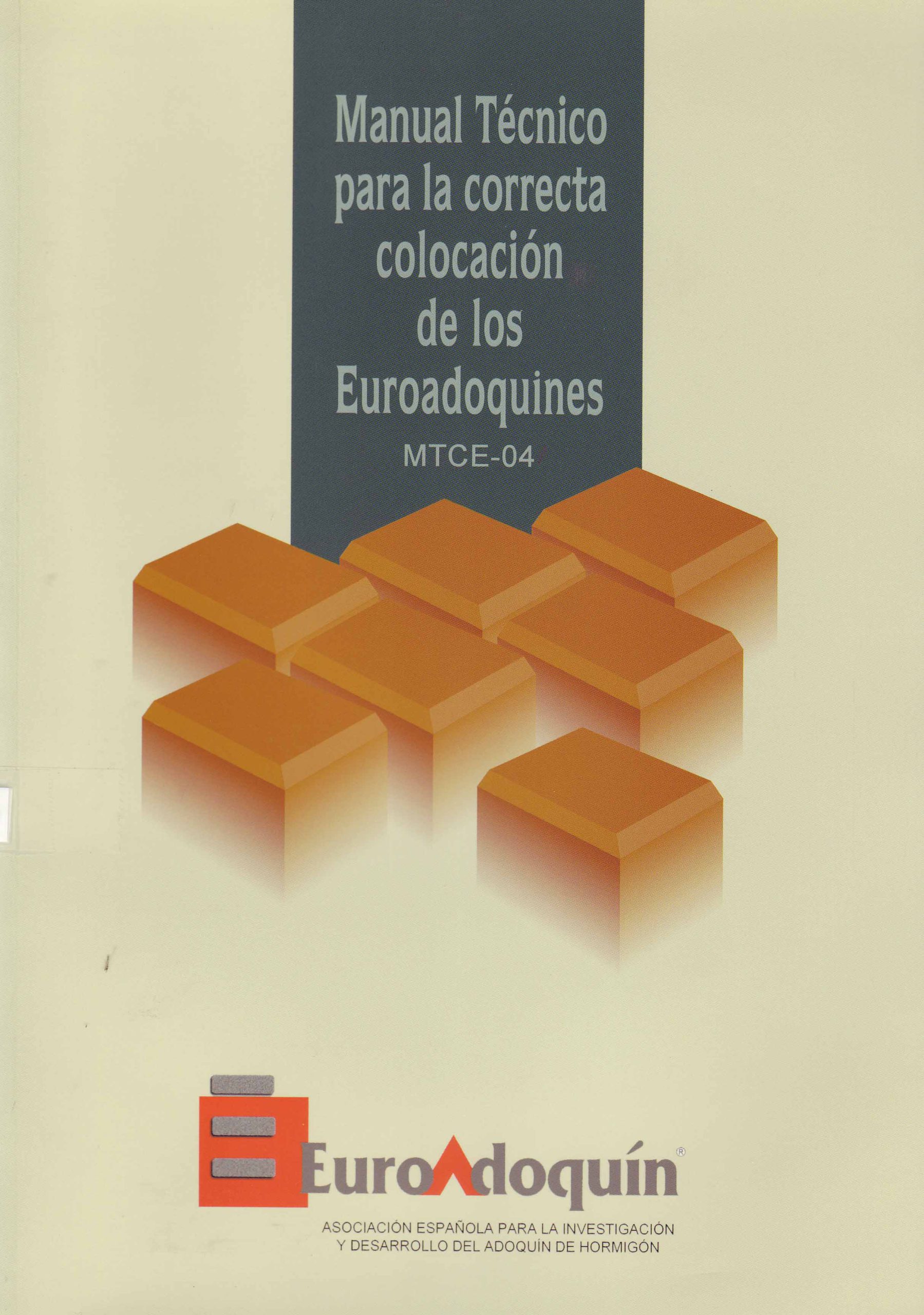 MANUAL TECNICO PARA LA CORRECTA COLOCACION DE LOS EUROADOQUINES