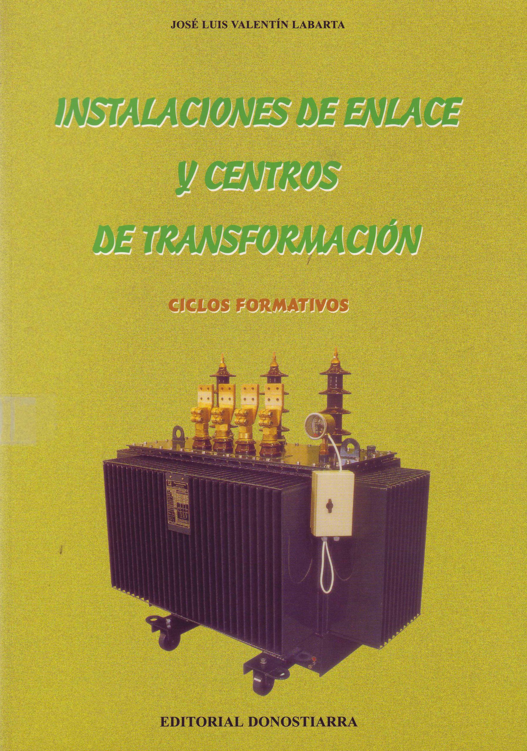 INSTALACIONES DE ENLACE Y CENTROS DE TRANSFORMACION