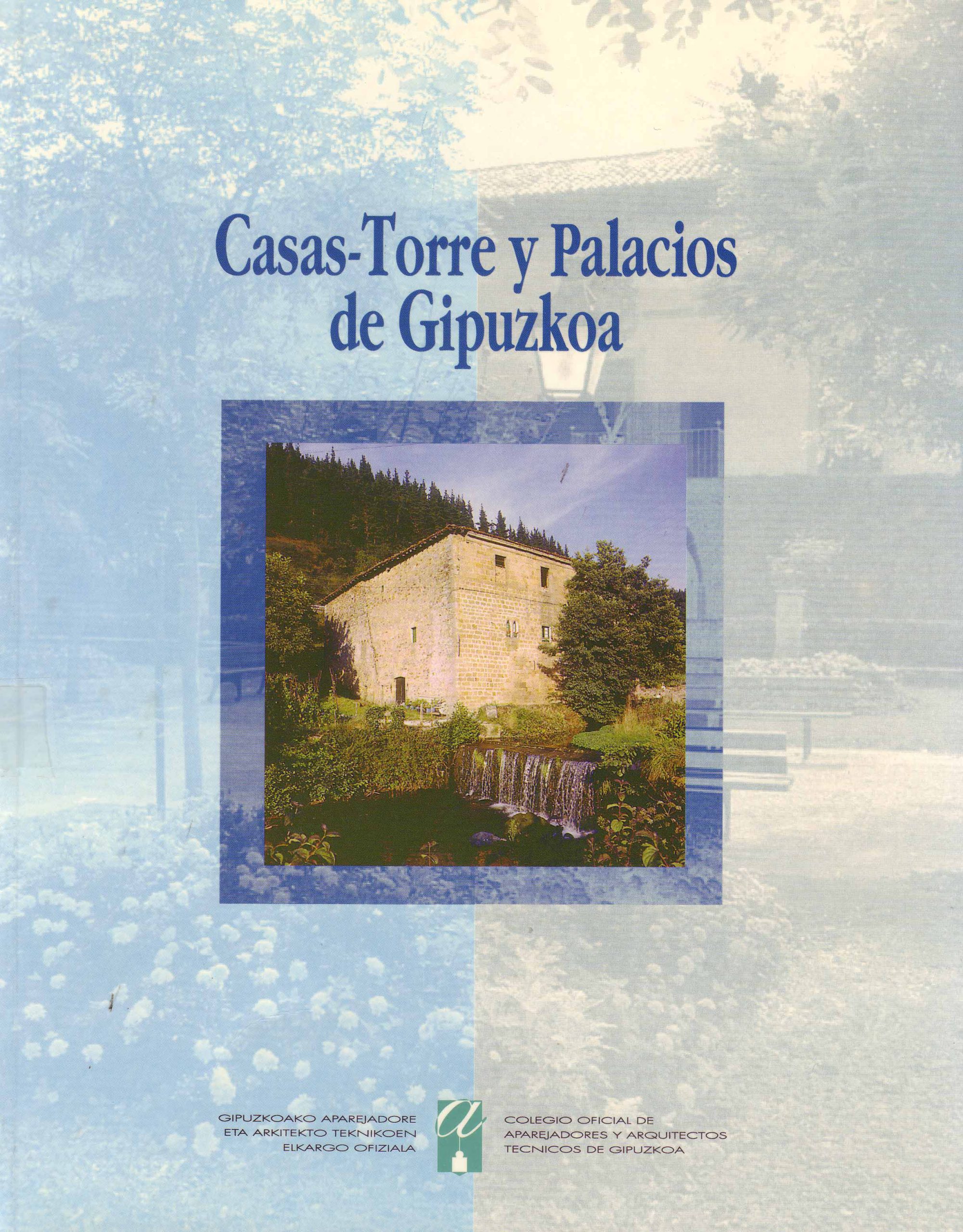 CASA-TORRE Y PALACIOS DE GIPUZKOA