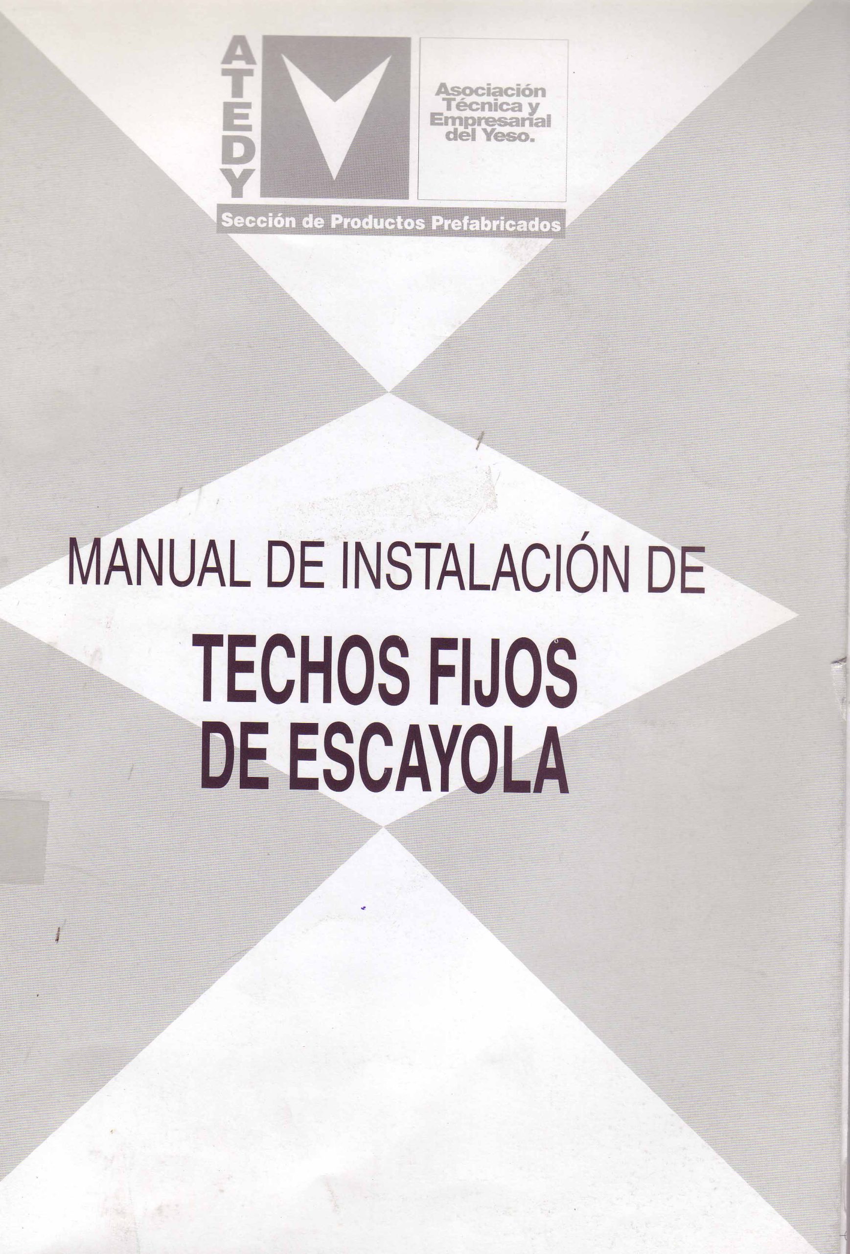 MANUAL DE INSTALACION DE TECHOS FIJOS DE ESCAYOLA