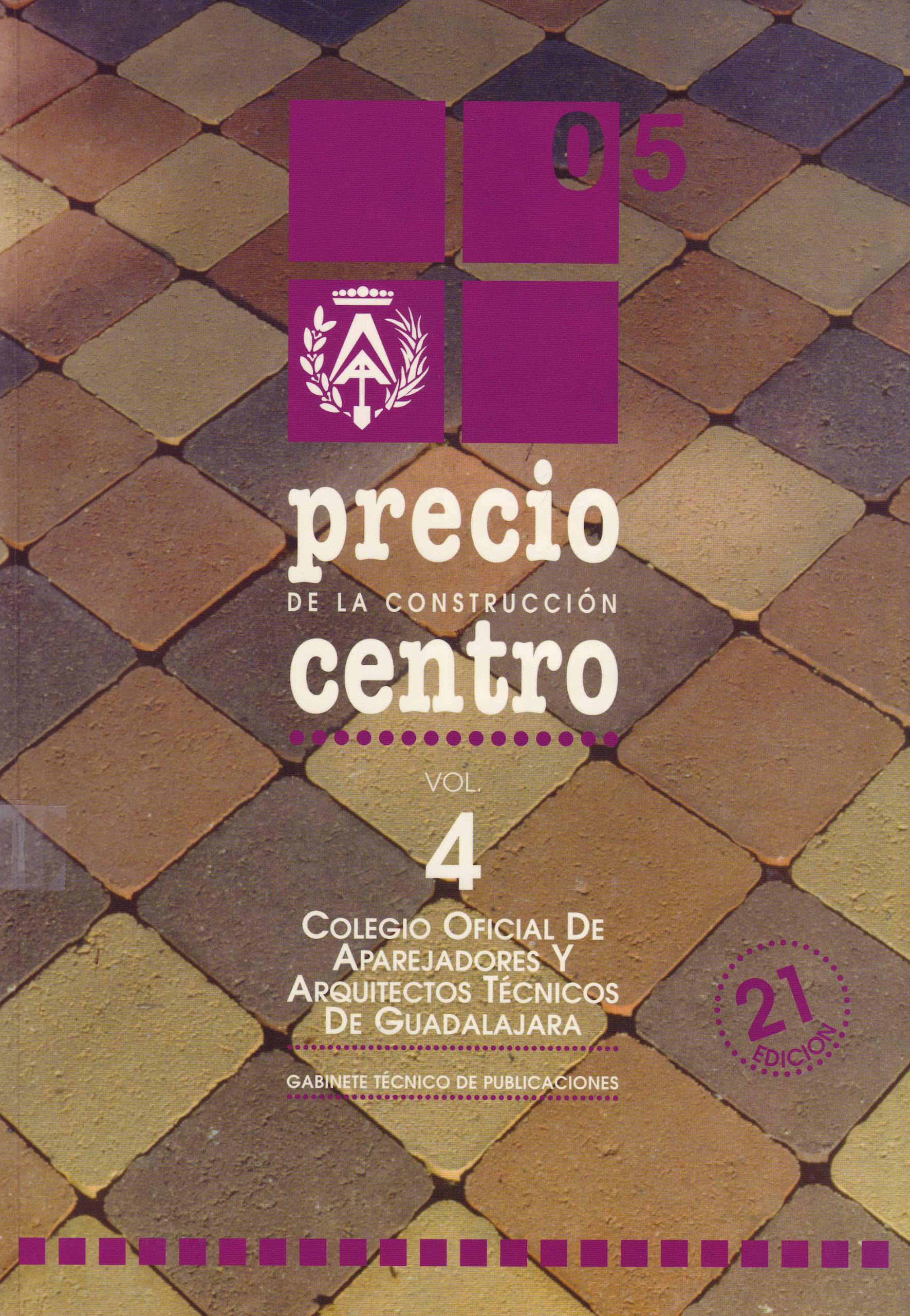 PRECIO DE LAS CONSTRUCCION CENTRO 2005