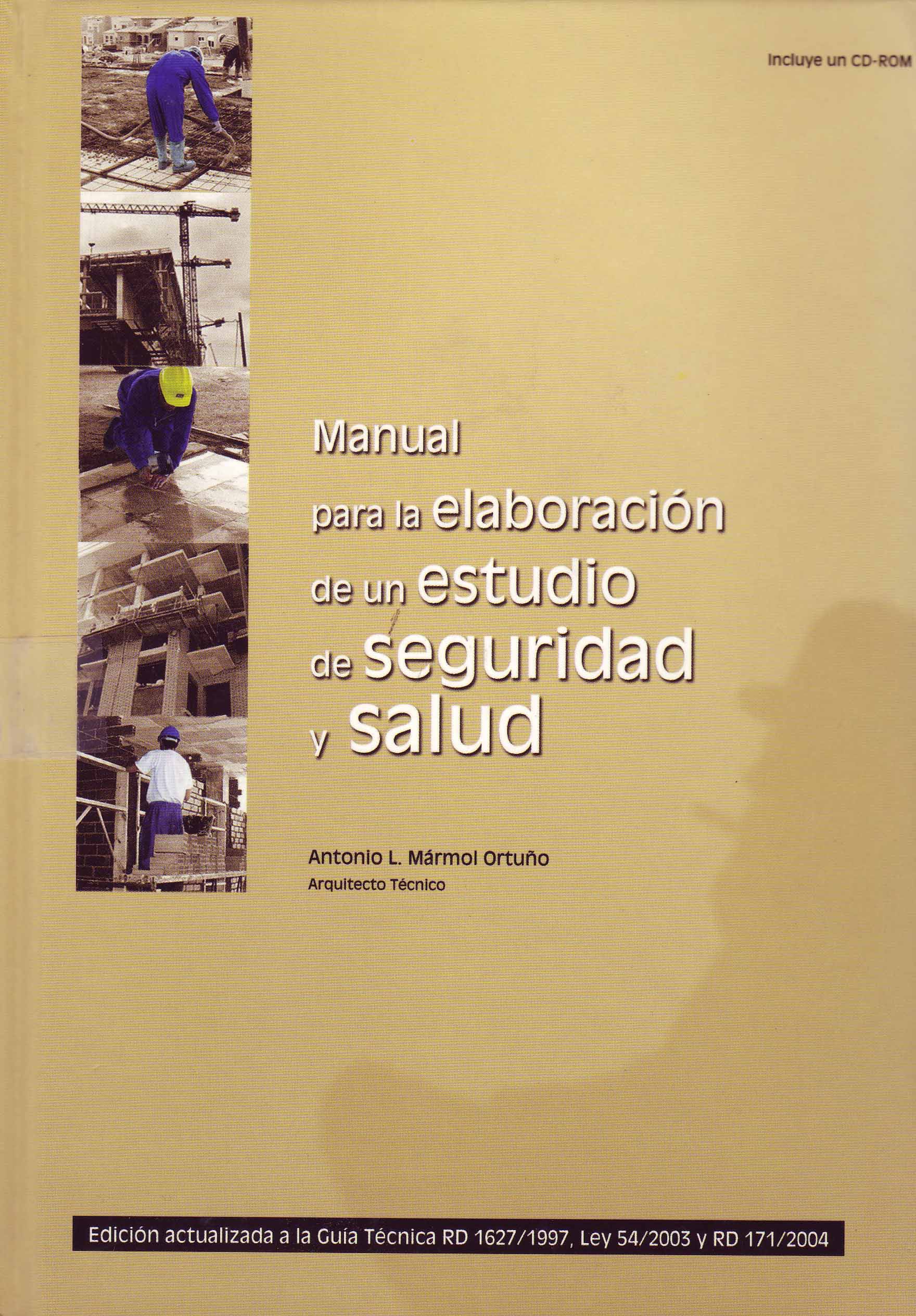 MANUAL PARA LA ELABORACION DE UN ESTUDIO DE SEGURIDAD Y SALUD